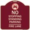Signmission No Stopping Standing Fire Lane W/ Graphic Heavy-Gauge Aluminum Sign, 18" x 18", BU-1818-23573 A-DES-BU-1818-23573 - alternate 1